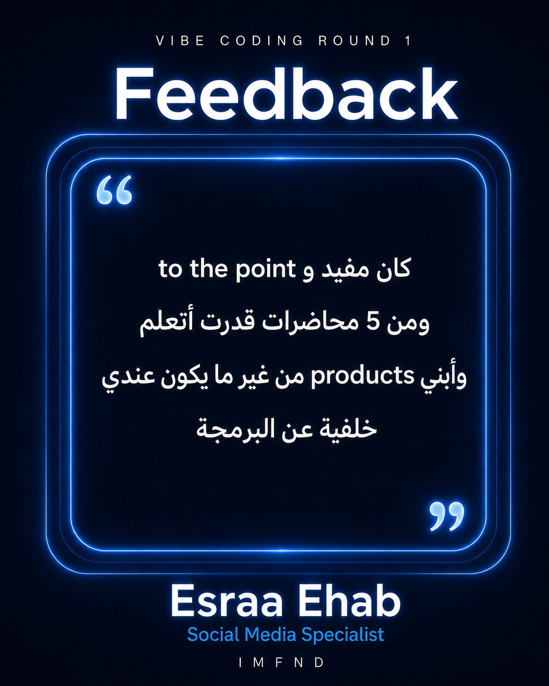 Esraa Ehab — Vibe Coding With AI Mastery feedback