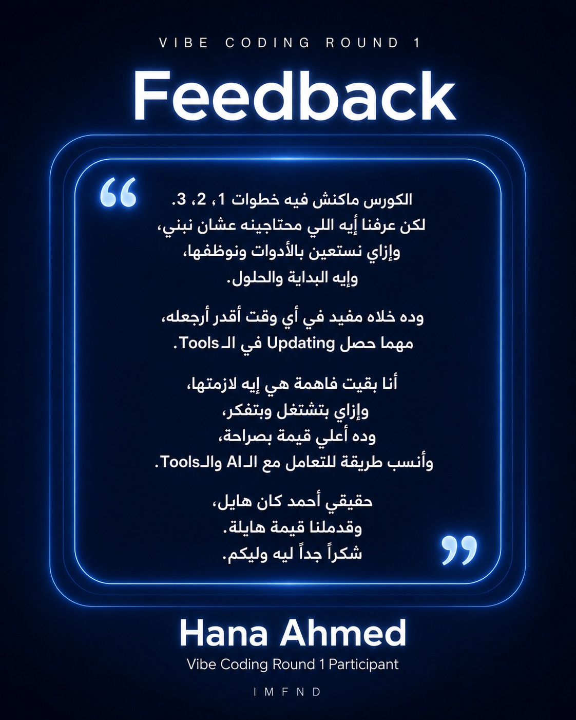 Hana Ahmed — Vibe Coding With AI Mastery feedback
